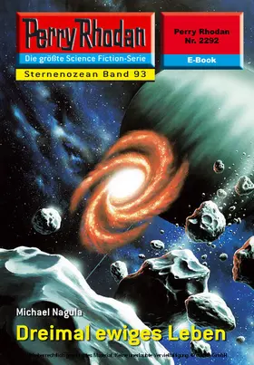 Nagula |  Perry Rhodan 2292: Dreimal ewiges Leben | eBook | Sack Fachmedien