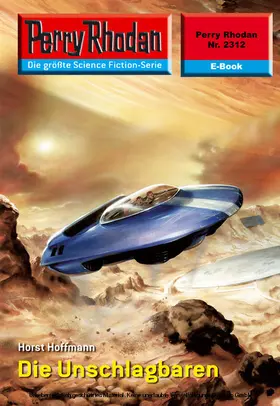 Hoffmann |  Perry Rhodan 2312: Die Unschlagbaren | eBook | Sack Fachmedien