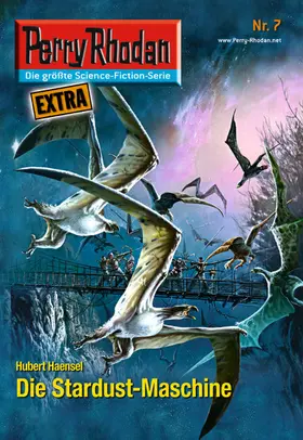 Haensel |  Perry Rhodan-Extra: Die Stardust-Maschine | eBook | Sack Fachmedien