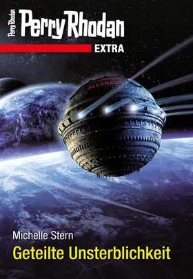 Stern |  Perry Rhodan-Extra: Geteilte Unsterblichkeit | eBook | Sack Fachmedien