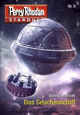 Mathiak |  Stardust 9: Das Seuchenschiff | eBook | Sack Fachmedien