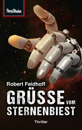 Feldhoff |  Space-Thriller 1: Grüße vom Sternenbiest | eBook | Sack Fachmedien