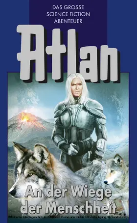Kneifel |  Atlan 1: An der Wiege der Menschheit (Blauband) | eBook | Sack Fachmedien