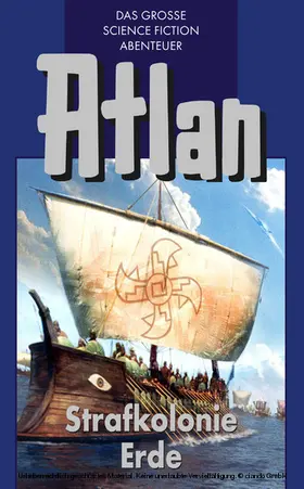 Kneifel |  Atlan 5: Strafkolonie Erde (Blauband) | eBook | Sack Fachmedien