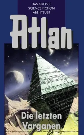 Darlton / Terrid / Hess |  Atlan 24: Die letzten Varganen (Blauband) | eBook | Sack Fachmedien