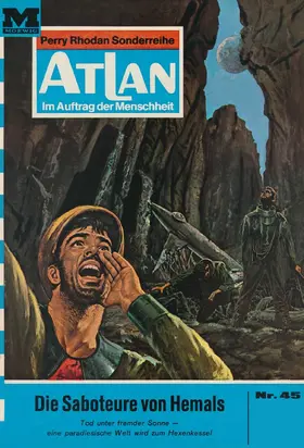 Ewers |  Atlan 45: Die Saboteure von Hemals | eBook | Sack Fachmedien