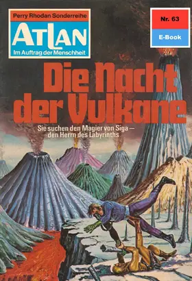 Kneifel |  Atlan 63: Die Nacht der Vulkane | eBook | Sack Fachmedien