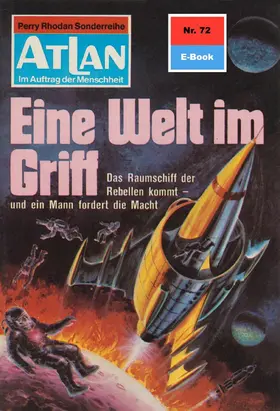 Kneifel |  Atlan 72: Eine Welt im Griff | eBook | Sack Fachmedien