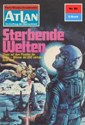 Kneifel |  Atlan 80: Sterbende Welten | eBook | Sack Fachmedien