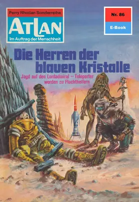 Francis |  Atlan 86: Die Herren der blauen Kristalle | eBook | Sack Fachmedien