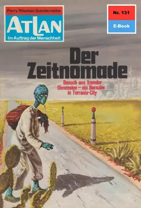 Fischer |  Atlan 131: Der Zeitnomade | eBook | Sack Fachmedien