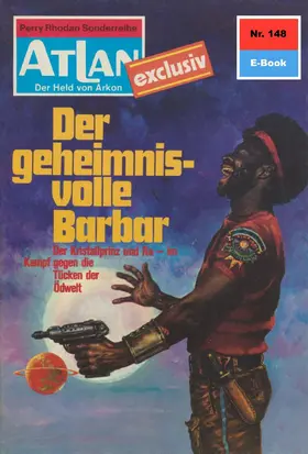 Terrid |  Atlan 148: Der geheimnisvolle Barbar | eBook | Sack Fachmedien