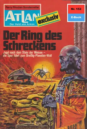 Ewers |  Atlan 152: Der Ring des Schreckens | eBook | Sack Fachmedien