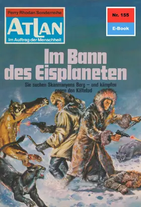 Kneifel |  Atlan 155: Im Bann des Eisplaneten | eBook | Sack Fachmedien