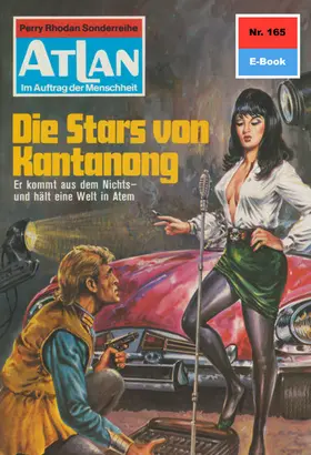 Francis |  Atlan 165: Die Stars von Kantanong | eBook | Sack Fachmedien