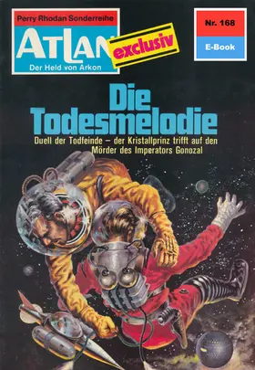Hess |  Atlan 168: Die Todesmelodie | eBook | Sack Fachmedien