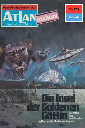 Terrid |  Atlan 174: Die Insel der goldenen Göttin | eBook | Sack Fachmedien