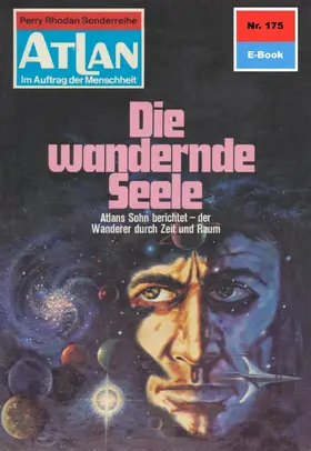 Kneifel |  Atlan 175: Die wandernde Seele | eBook | Sack Fachmedien