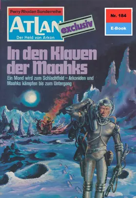 Kneifel |  Atlan 184: In den Klauen der Maahks | eBook | Sack Fachmedien