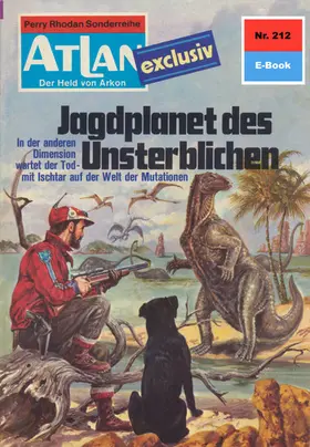Kneifel |  Atlan 212: Jagdplanet des Unsterblichen | eBook | Sack Fachmedien