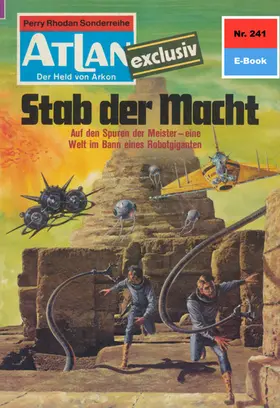 Mahr |  Atlan 241: Stab der Macht | eBook | Sack Fachmedien