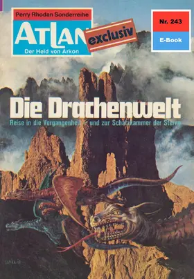 Ewers |  Atlan 243: Die Drachenwelt | eBook | Sack Fachmedien