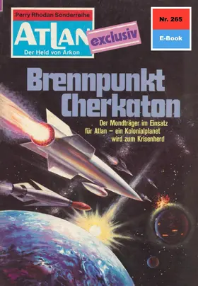 Patton |  Atlan 265: Brennpunkt Cherkaton | eBook | Sack Fachmedien