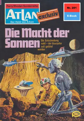 Francis |  Atlan 281: Die Macht der Sonnen | eBook | Sack Fachmedien