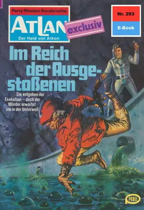 Kneifel |  Atlan 293: m Reich der Ausgestoßenen | eBook | Sack Fachmedien