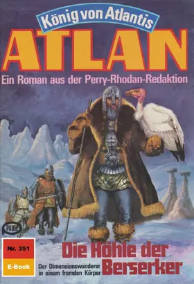 Francis |  Atlan 351: Die Höhle der Berserker | eBook | Sack Fachmedien