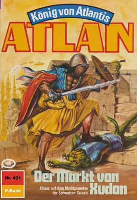 Kneifel |  Atlan 401: Der Markt von Xudon | eBook | Sack Fachmedien
