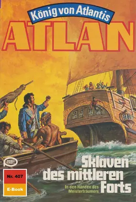 Terrid |  Atlan 407: Sklaven des mittleren Forts | eBook | Sack Fachmedien