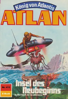 Francis |  Atlan 413: Insel des Neubeginns | eBook | Sack Fachmedien
