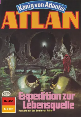 Sydow |  Atlan 490: Expedition zur Lebensquelle | eBook | Sack Fachmedien