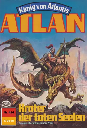 Ewers |  Atlan 494: Krater der toten Seelen | eBook | Sack Fachmedien