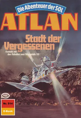 Kneifel |  Atlan 514: Stadt der Vergessenen | eBook | Sack Fachmedien