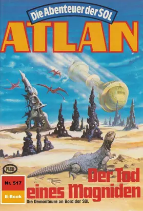 Kneifel |  Atlan 517: Der Tod eines Magniden | eBook | Sack Fachmedien