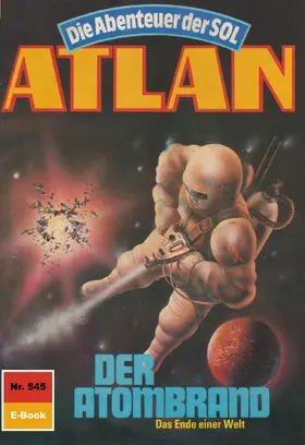 Hoffmann |  Atlan 545: Der Atombrand | eBook | Sack Fachmedien