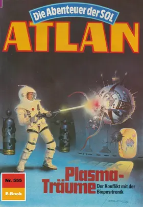 Terrid |  Atlan 555: Plasma-Träume | eBook | Sack Fachmedien