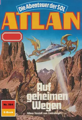Kneifel |  Atlan 564: Auf geheimen Wegen | eBook | Sack Fachmedien