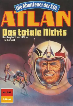 Ellmer |  Atlan 582: Das totale Nichts | eBook | Sack Fachmedien