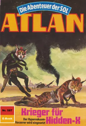 Kneifel |  Atlan 587: Krieger für Hidden-X | eBook | Sack Fachmedien
