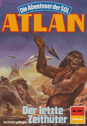 Terrid |  Atlan 591: Der letzte Zeithüter | eBook | Sack Fachmedien