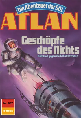 Terrid |  Atlan 637: Geschöpfe des Nichts | eBook | Sack Fachmedien