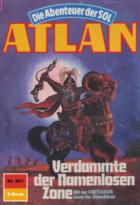 Kneifel |  Atlan 651: Verdammte der Namenlosen Zone | eBook | Sack Fachmedien