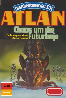 Kneifel |  Atlan 668: Chaos um die Futur-Boje | eBook | Sack Fachmedien
