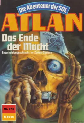 Griese |  Atlan 674: Das Ende der Macht | eBook | Sack Fachmedien
