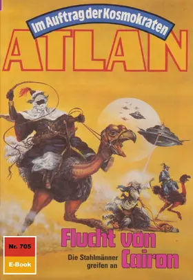 Haensel |  Atlan 705: Flucht von Cairon | eBook | Sack Fachmedien