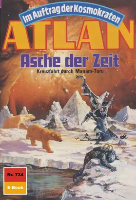 Ewers |  Atlan 734: Asche der Zeit | eBook | Sack Fachmedien