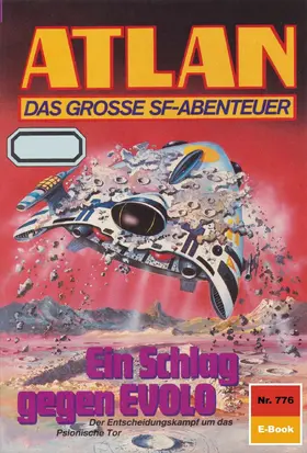 Griese |  Atlan 776: Ein Schlag gegen EVOLO | eBook | Sack Fachmedien
